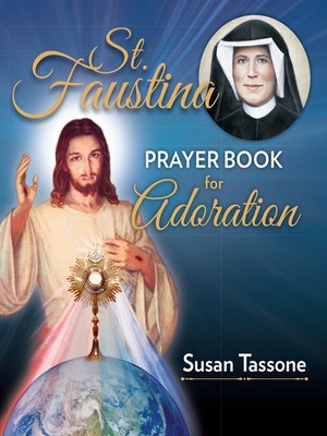 cover image of St. Faustina Prayer Book for Adoration